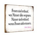 Holzschild 12x18 cm Frauen Männer sind erstaunt was Spruch Zitat