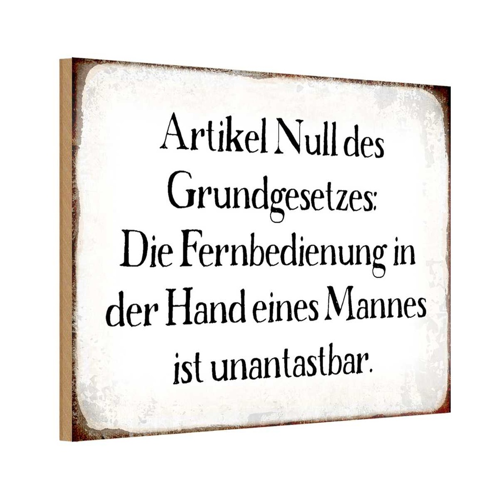 Holzschild 12x18 cm Fernbedienung in der Hand Mannes Spruch Zitat