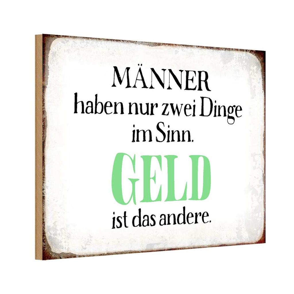 Holzschild 12x18 cm Männer haben 2 Dinge im Sinn Frauen