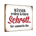 Holzschild 12x18 cm Männer reden keinen Schrott Dekoration