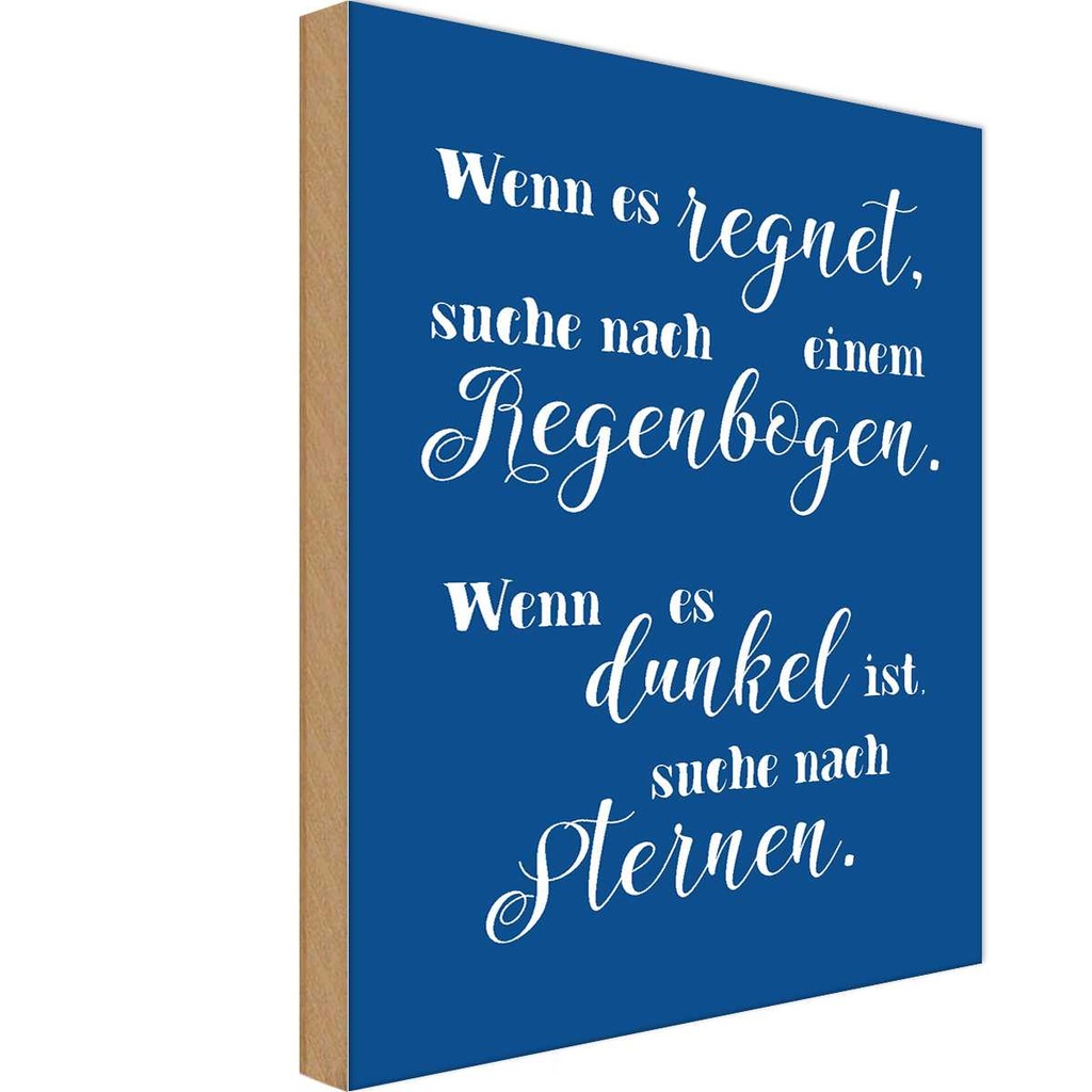 Holzschild 18x12 cm wenn es regnet dunkel suche Spruch Zitat