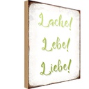 Holzschild 18x12 cm lache lebe liebe Dekoration