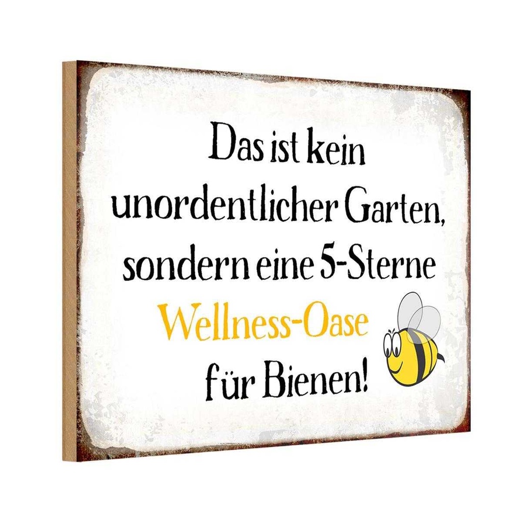 Holzschild 12x18 cm kein Garten Wellness Oase Biene Spruch Zitat