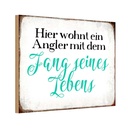 Holzschild 12x18 cm hier wohnt Angler mit dem Fang Dekoration