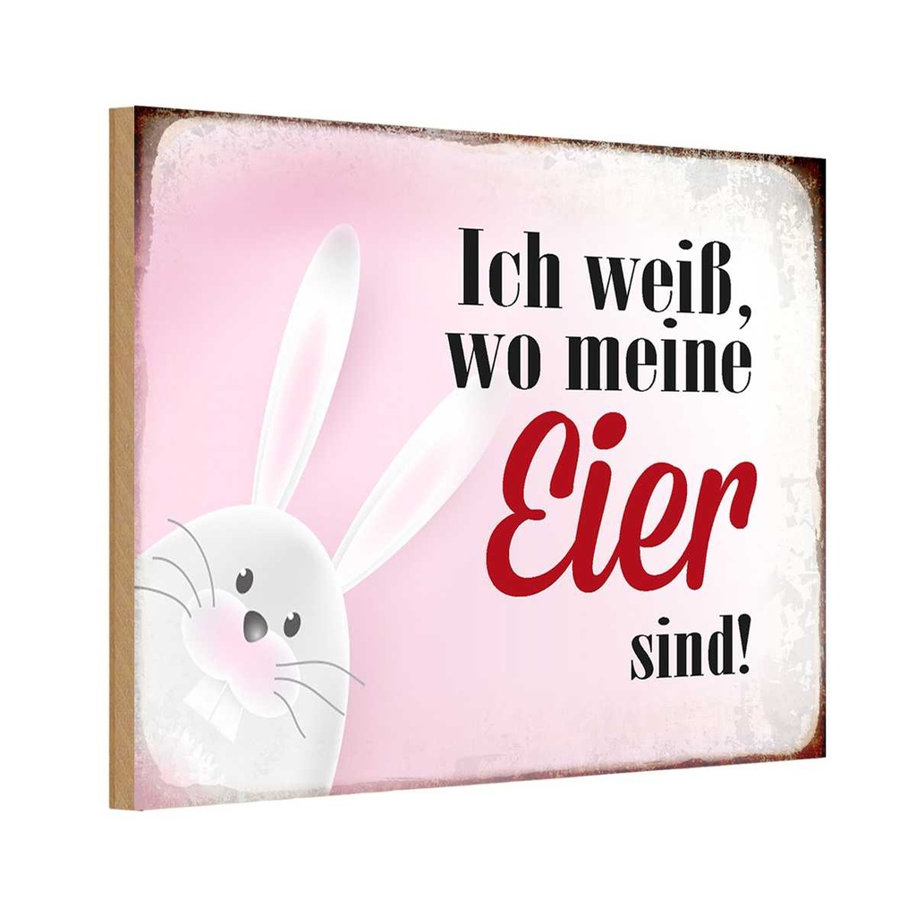 Holzschild 12x18 cm Osterhase weiß wo Eier sind Ostern