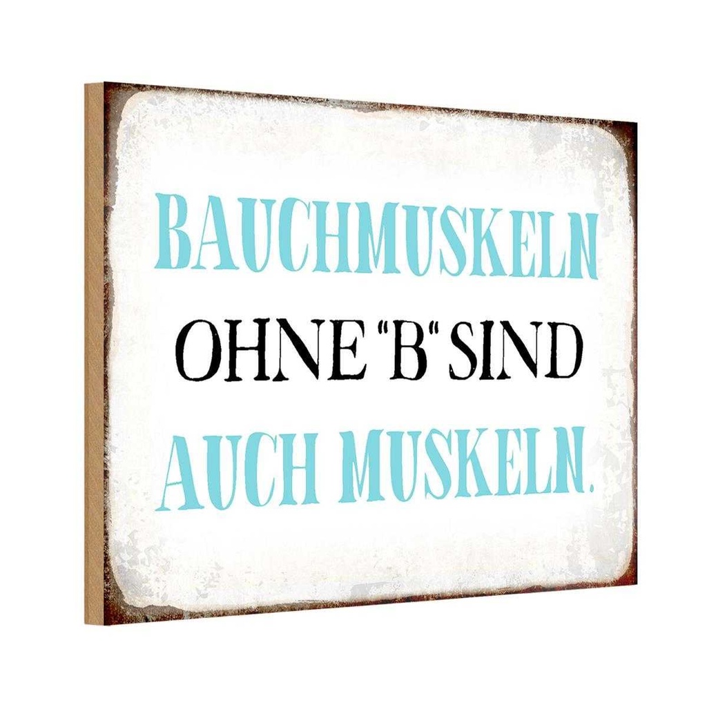 Holzschild 12x18 cm Bauchmuskeln ohne B Dekoration