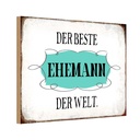 Holzschild 12x18 cm der beste Ehemann Welt Spruch Zitat