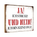 Holzschild 12x18 cm ja ich stricke nein keine Oma Opa