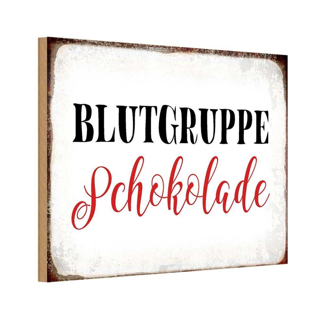 Holzschild 12x18 cm Blutgruppe Schokolade Essen Trinken