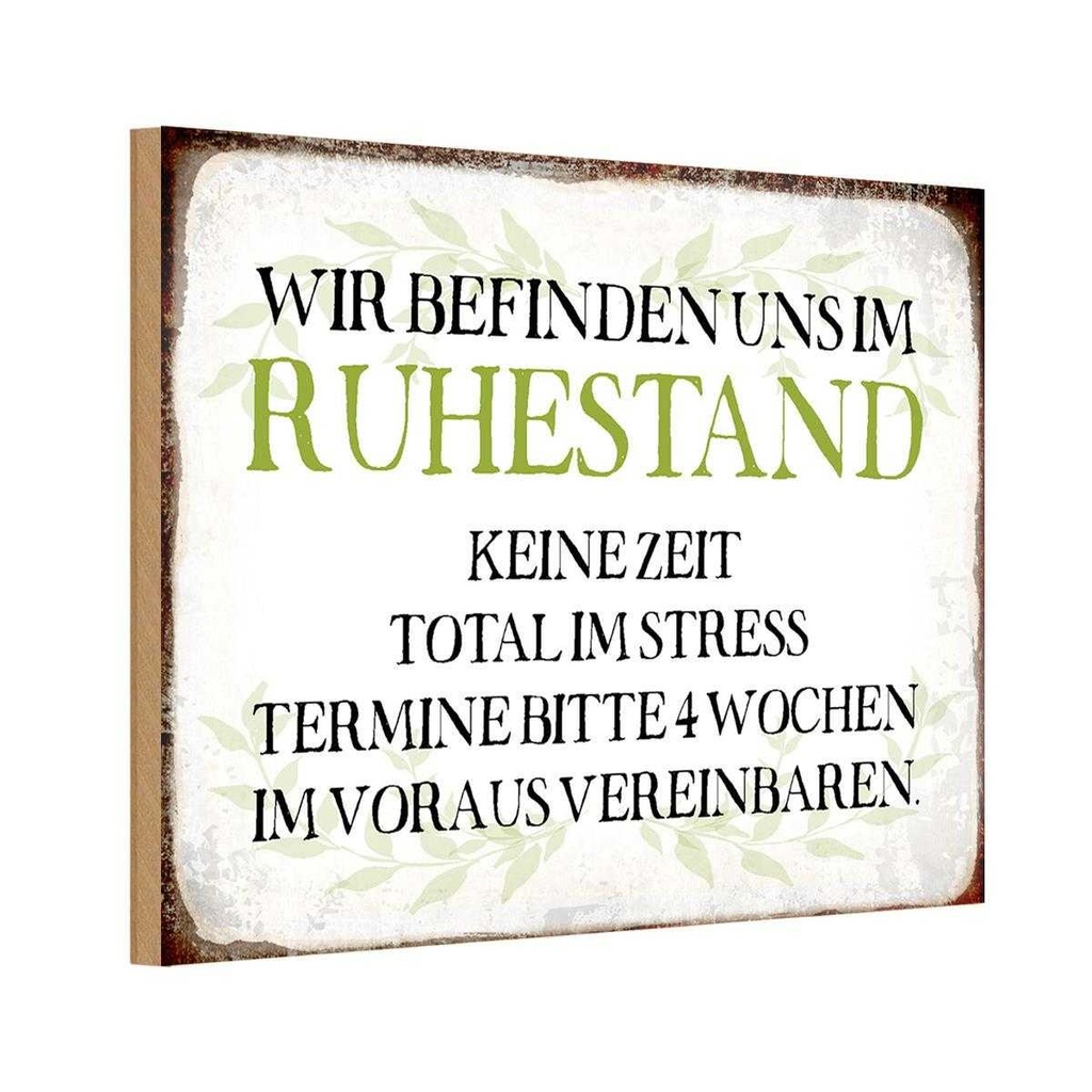 Holzschild 12x18 cm wie im Ruhestand keine Zeit Dekoration