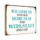 Holzschild 12x18 cm meine Frau mich Werkstatt lässt Auto Garage
