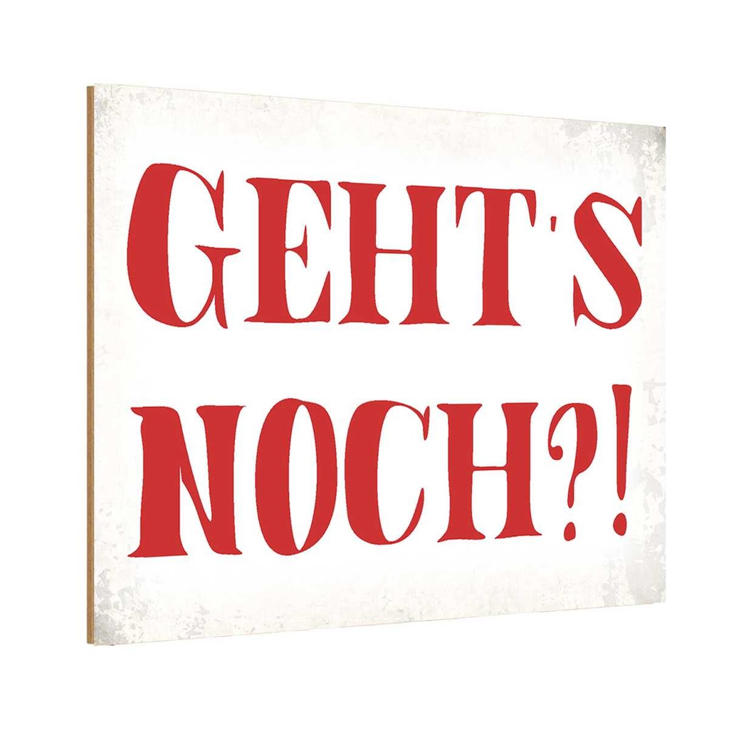 Holzschild 12x18 cm geht`s noch Dekoration