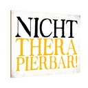 Holzschild 12x18 cm nicht therapierbar Dekoration