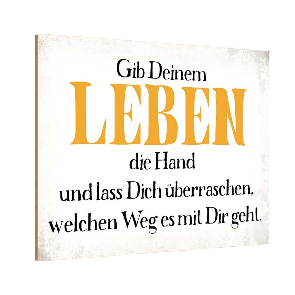 Holzschild 12x18 cm gib deinem Leben die Hand Spruch Zitat