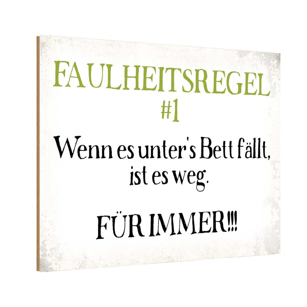 Holzschild 12x18 cm Faulheitsregel 1 Dekoration