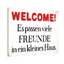 Holzschild 12x18 cm Welcome viele Freunde Haus Familie