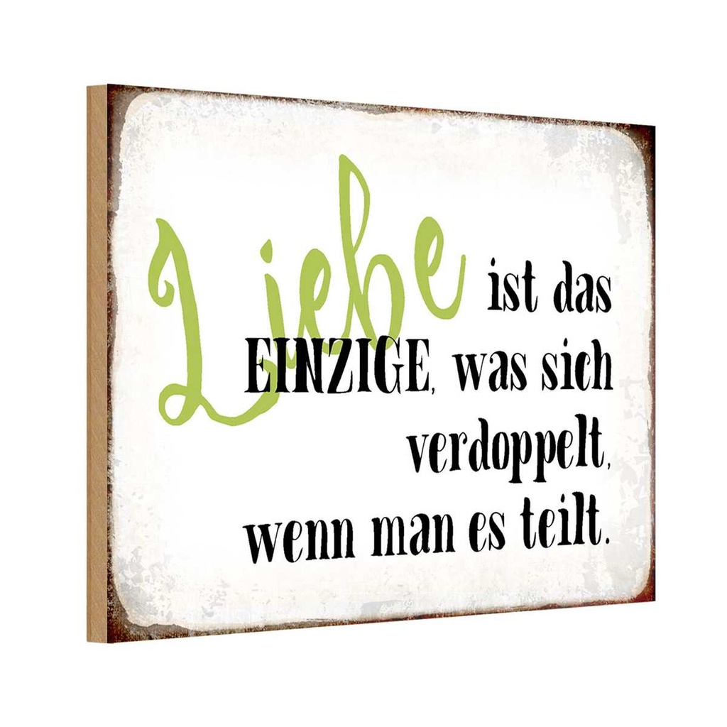 Holzschild 12x18 cm Liebe ist das einzige was sich Dekoration
