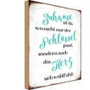 Holzschild 18x12 cm Zuhause wo Herz sich wohlfühlt Spruch Zitat