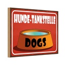 Holzschild 12x18 cm Hunde Tankstelle Dogs Tier Haustier