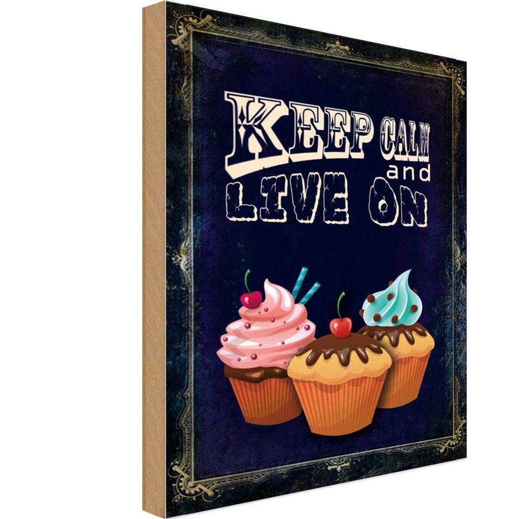 Holzschild 18x12 cm Cupcake Keep Calm and live on