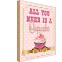 Holzschild 18x12 cm Essen all you need is a Cupcake Trinken