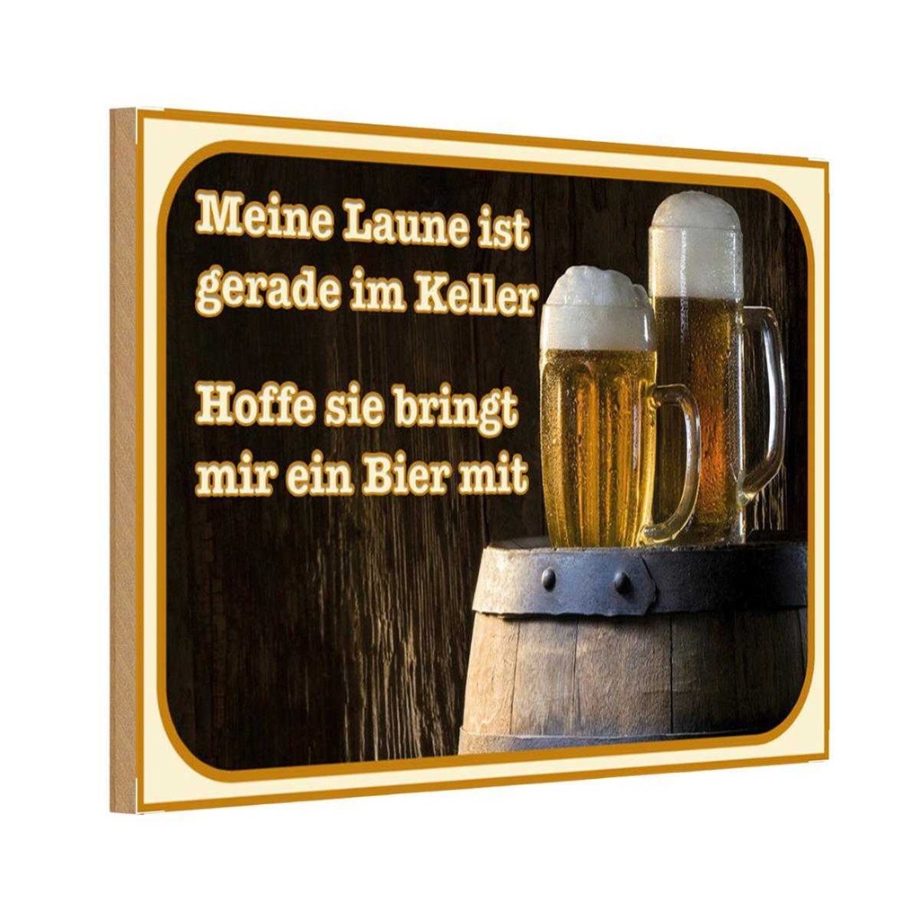 Holzschild 12x18 cm Bier Laune gerade im Keller hoffe sie