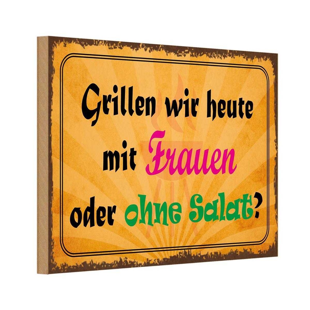 Holzschild 12x18 cm Grillen heute mit Frauen oder Essen Trinken