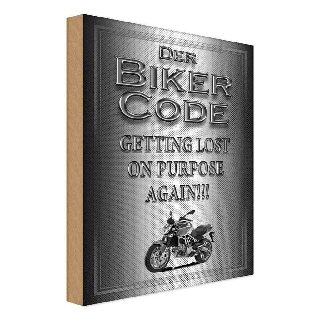 Holzschild 18x12 cm Motorrad Biker Code getting lost on Auto Garage Werkstatt