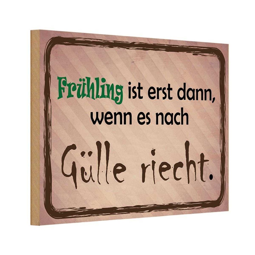 Holzschild 12x18 cm Frühling ist wenn Gülle riecht Dekoration