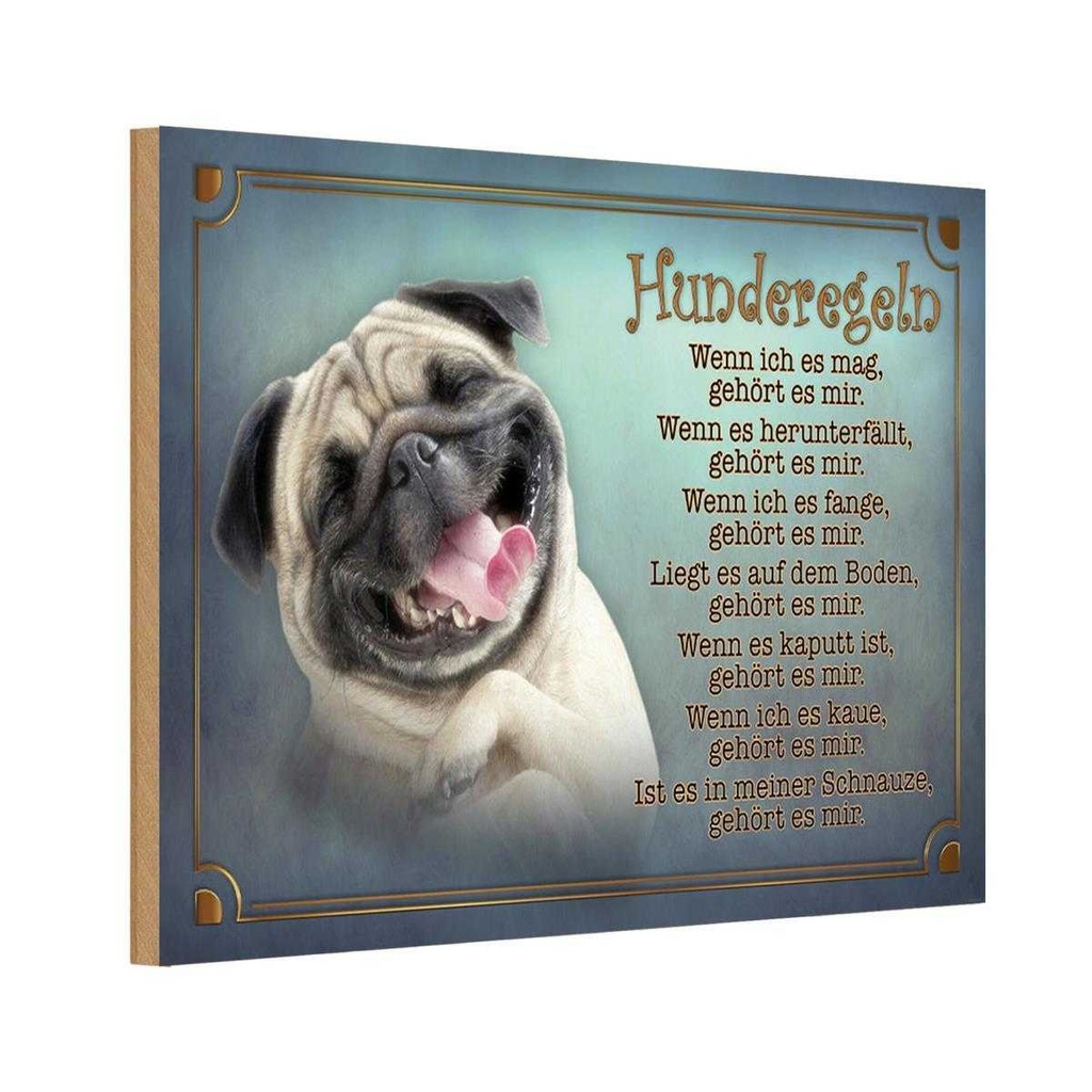 Holzschild 12x18 cm Hunderegeln wenn ich es mag Tier Haustier