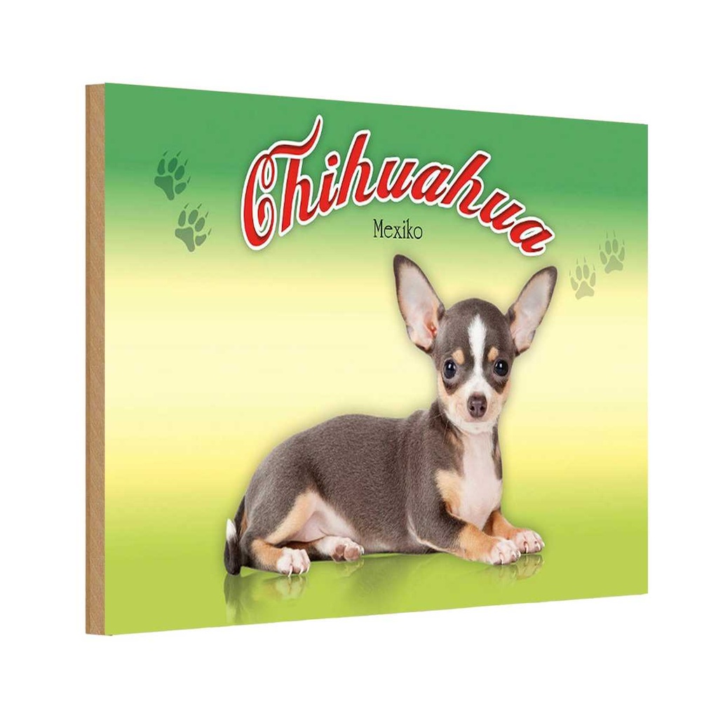 Holzschild 12x18 cm Hund Chihuahua Mexiko Tier Haustier