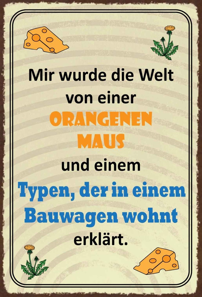 Holzschild 18x12 cm Welt orangene Maus und Typen Dekoration