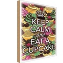 Holzschild 18x12 cm Keep Calm and eat a Cupcake