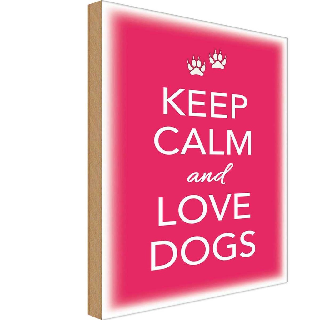 Holzschild 18x12 cm Keep Calm and love dogs Hund
