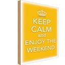Holzschild 18x12 cm Keep Calm and enjoy the weekend