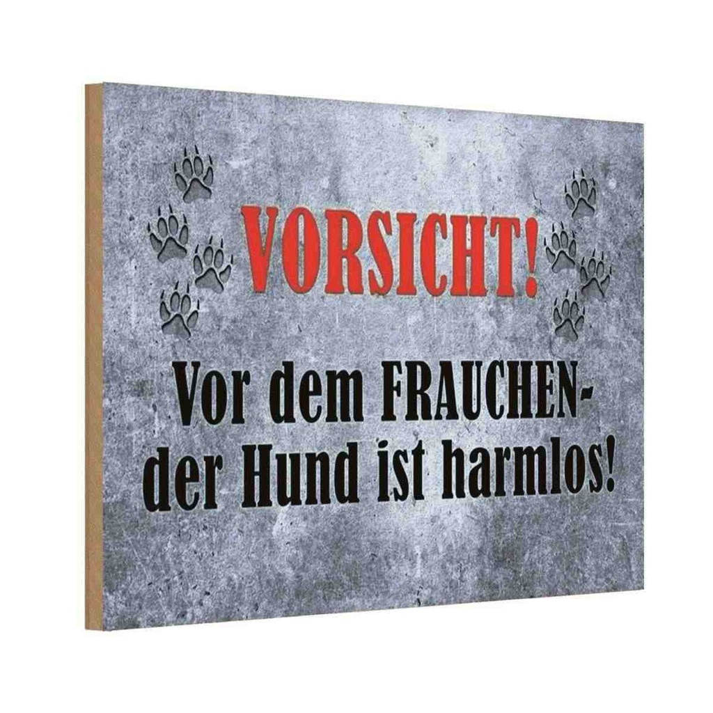 Holzschild 12x18 cm Vorsicht Frau Hund harmlos Warnschild Hinweisschild