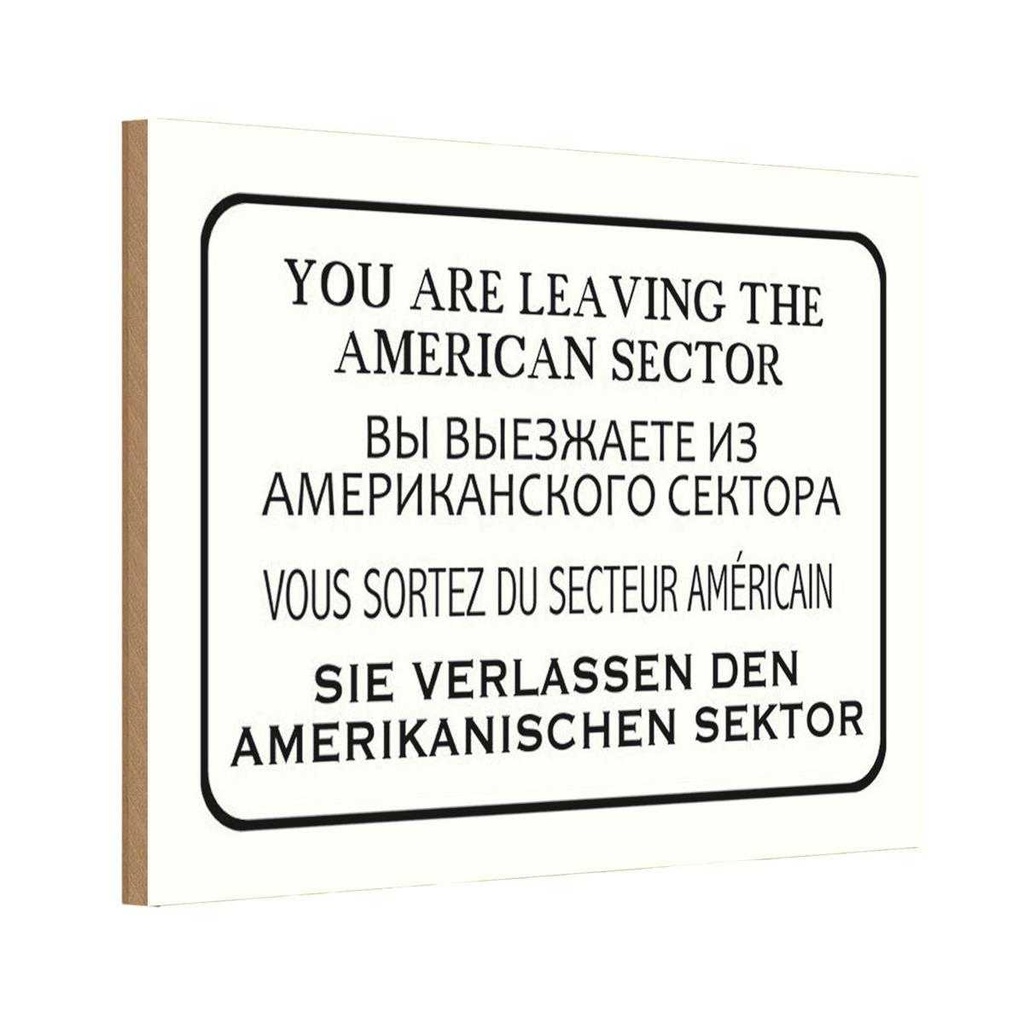 Holzschild 12x18 cm you leaving american sector Dekoration