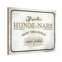 Holzschild 12x18 cm Hunde-Narr nicht therapierbar Tier Haustier