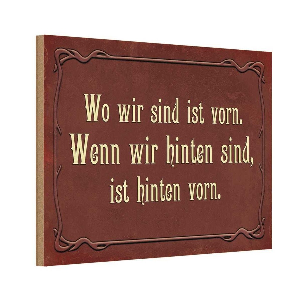 Holzschild 12x18 cm wo wir sind ist vorn wenn Dekoration