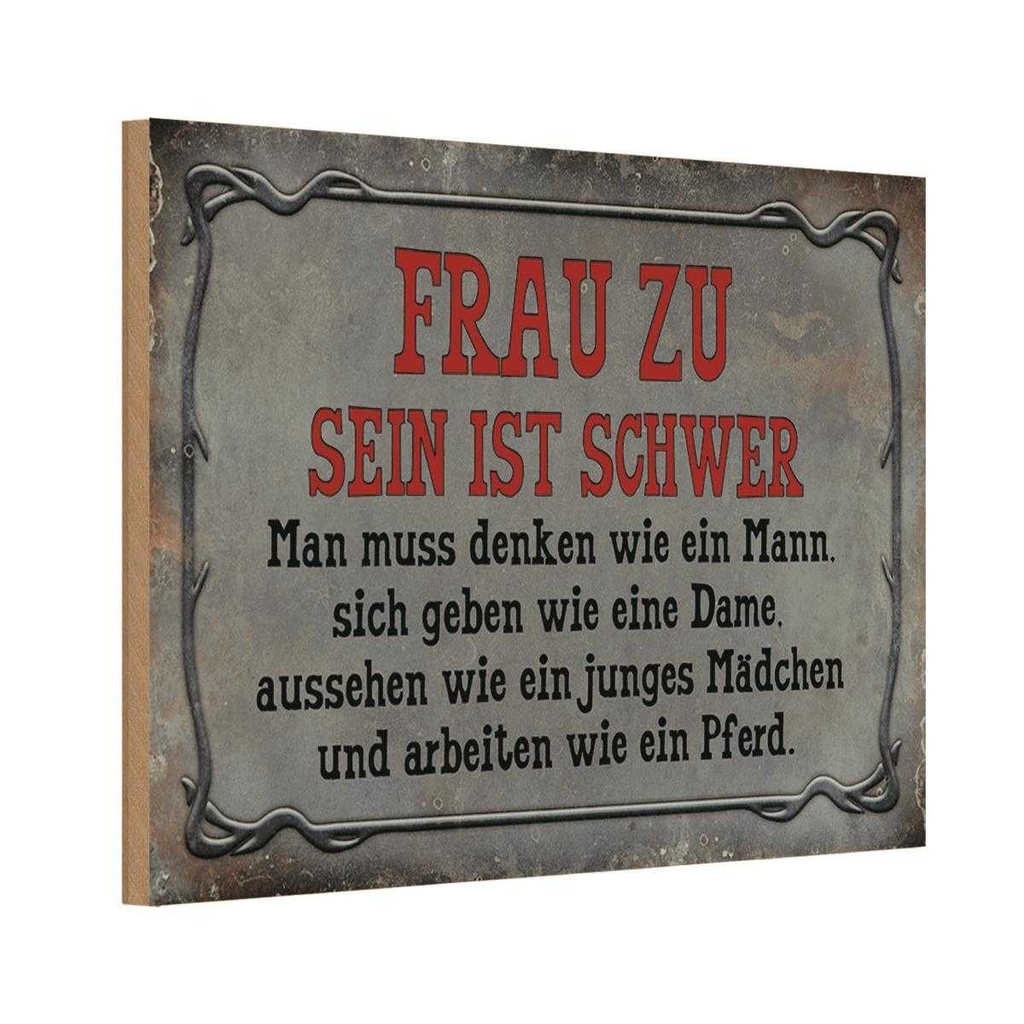 Holzschild 12x18 cm Frau zu sein ist schwer man muss Spruch Zitat
