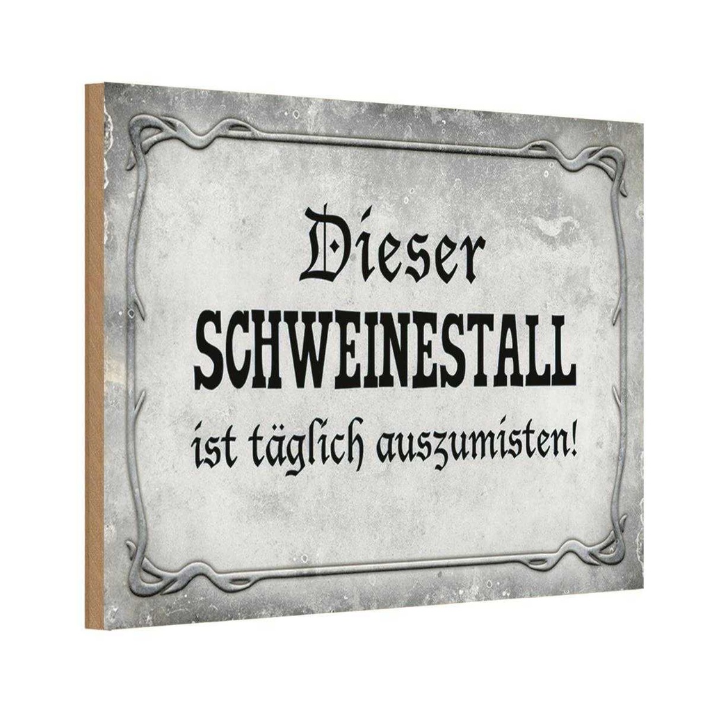 Holzschild 12x18 cm diese Schweinestall ist täglich Spruch Zitat