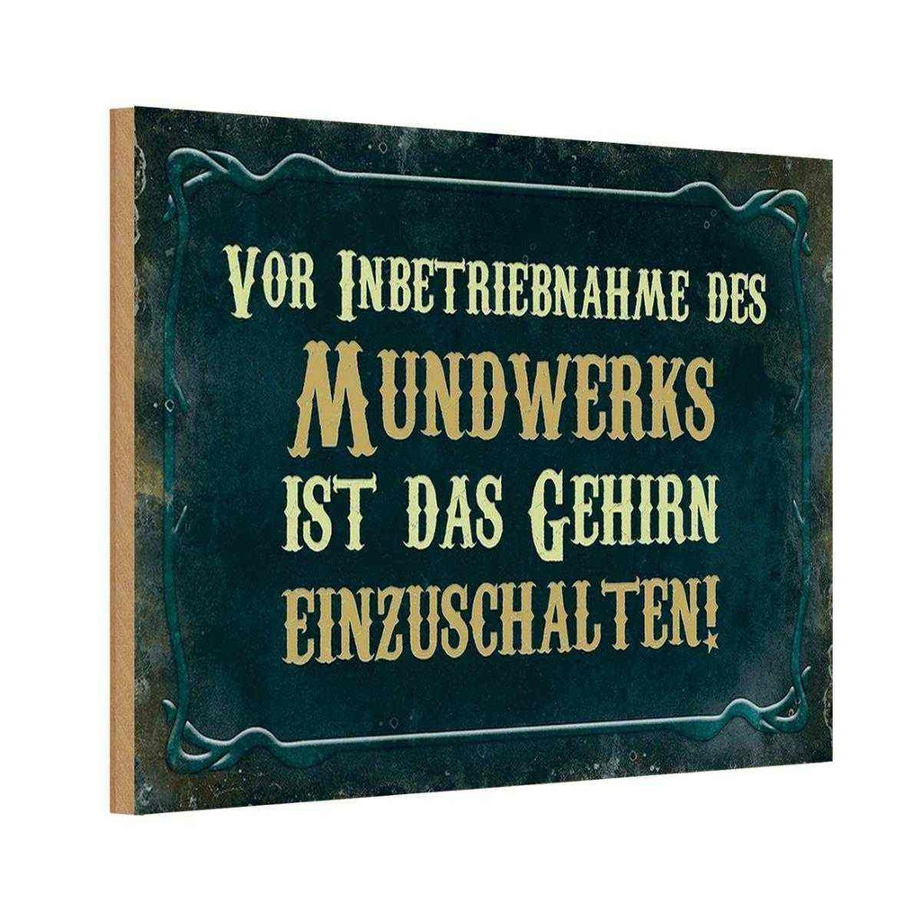 Holzschild 12x18 cm Vor Inbetriebnahme des Mundwerks Spruch Zitat