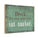 Holzschild 12x18 cm Dreck den nicht sieht ist sauber Spruch Zitat