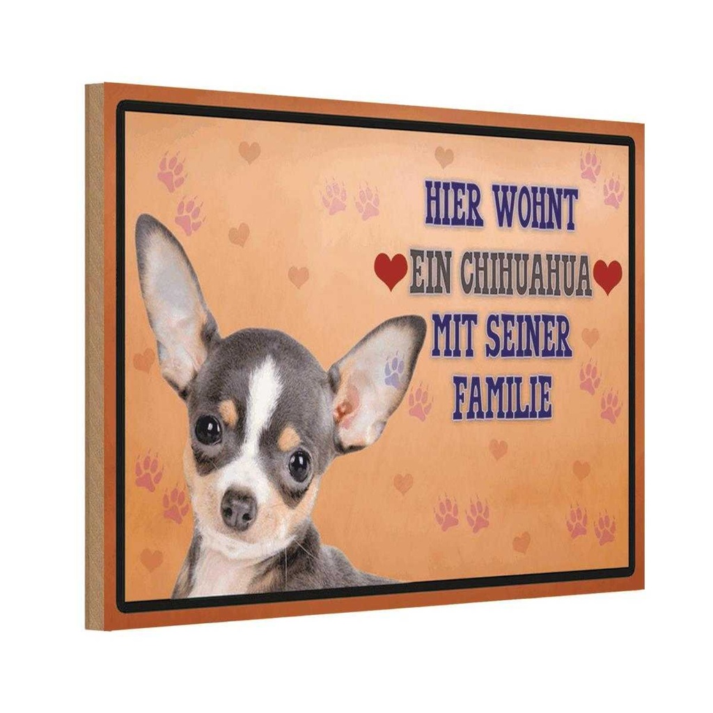 Holzschild 12x18 cm Hund hier wohnt ein Chihuahua Tier Haustier