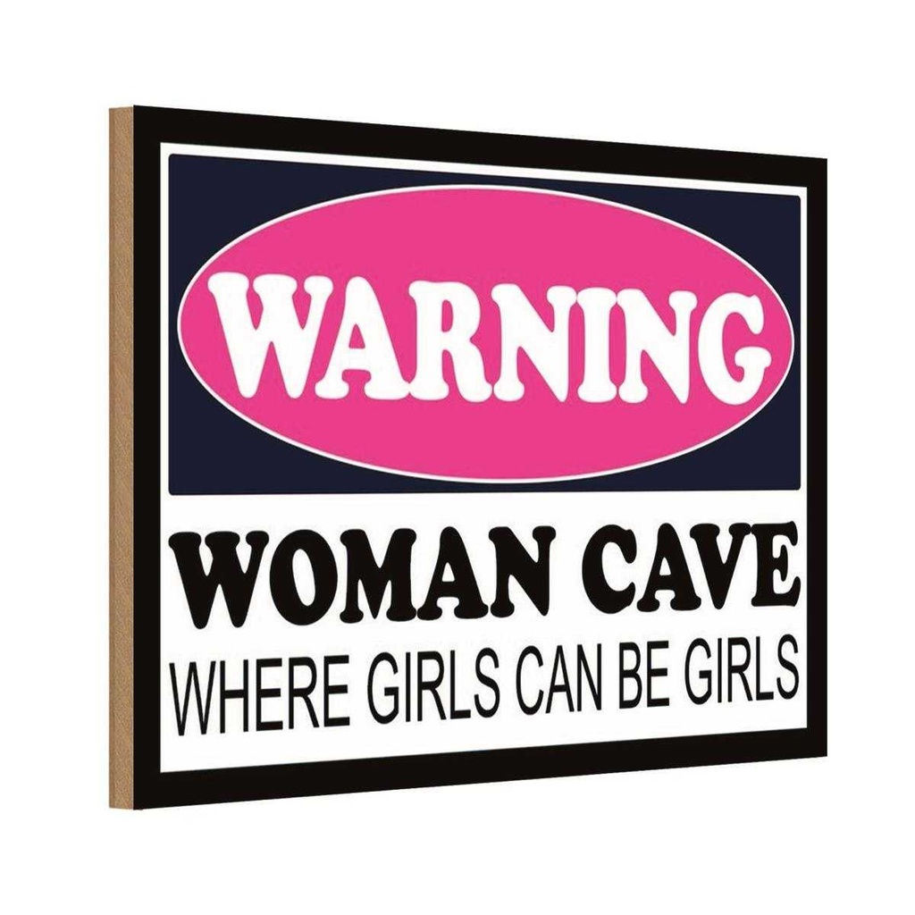 Holzschild 12x18 cm Warning Woman Cave where girls Warnschild Hinweisschild