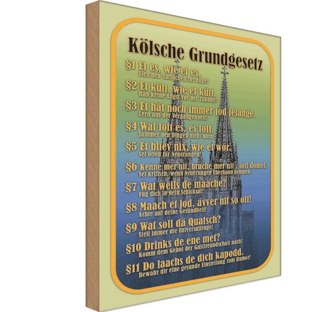 Holzschild 18x12 cm Kölsche Grundgesetz wat fott es Spruch Zitat