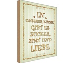 Holzschild 18x12 cm in unserer Küche gibt es Zucker Kochen