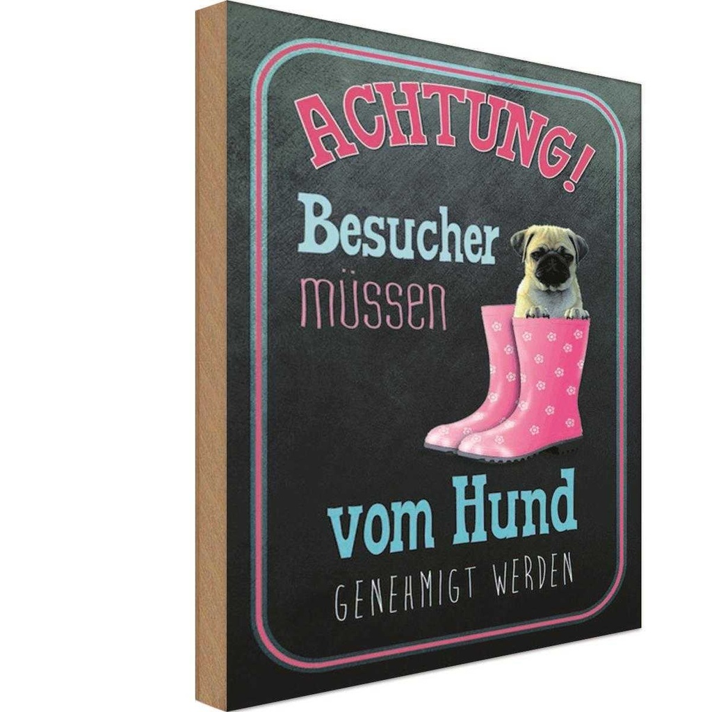 Holzschild 18x12 cm Achtung muss vom Hund genehmigt