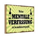 Holzschild 12x18 cm meine mentale Verfassung ist Dekoration