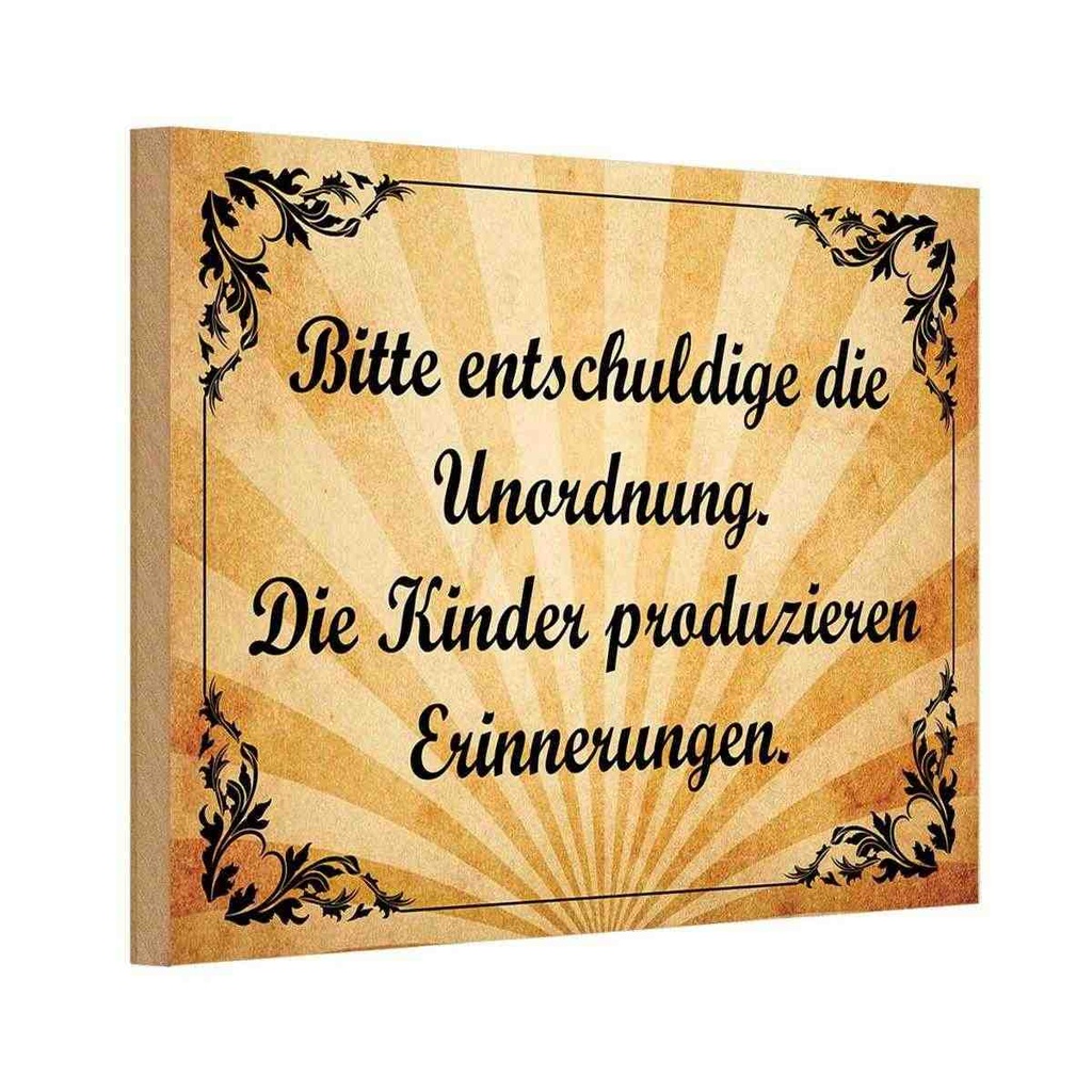 Holzschild 12x18 cm Bitte entschludige die Unordnung